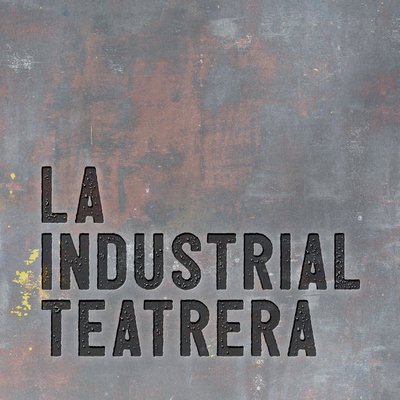 Compañía La Industrial Teatrera