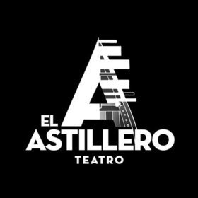 El Astillero Teatro
